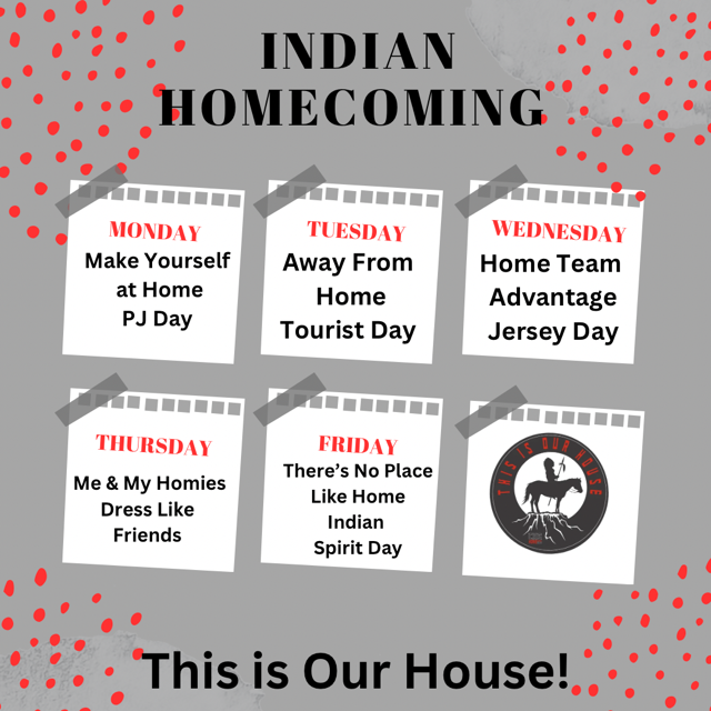 Indian Homecoming Spirit  Days